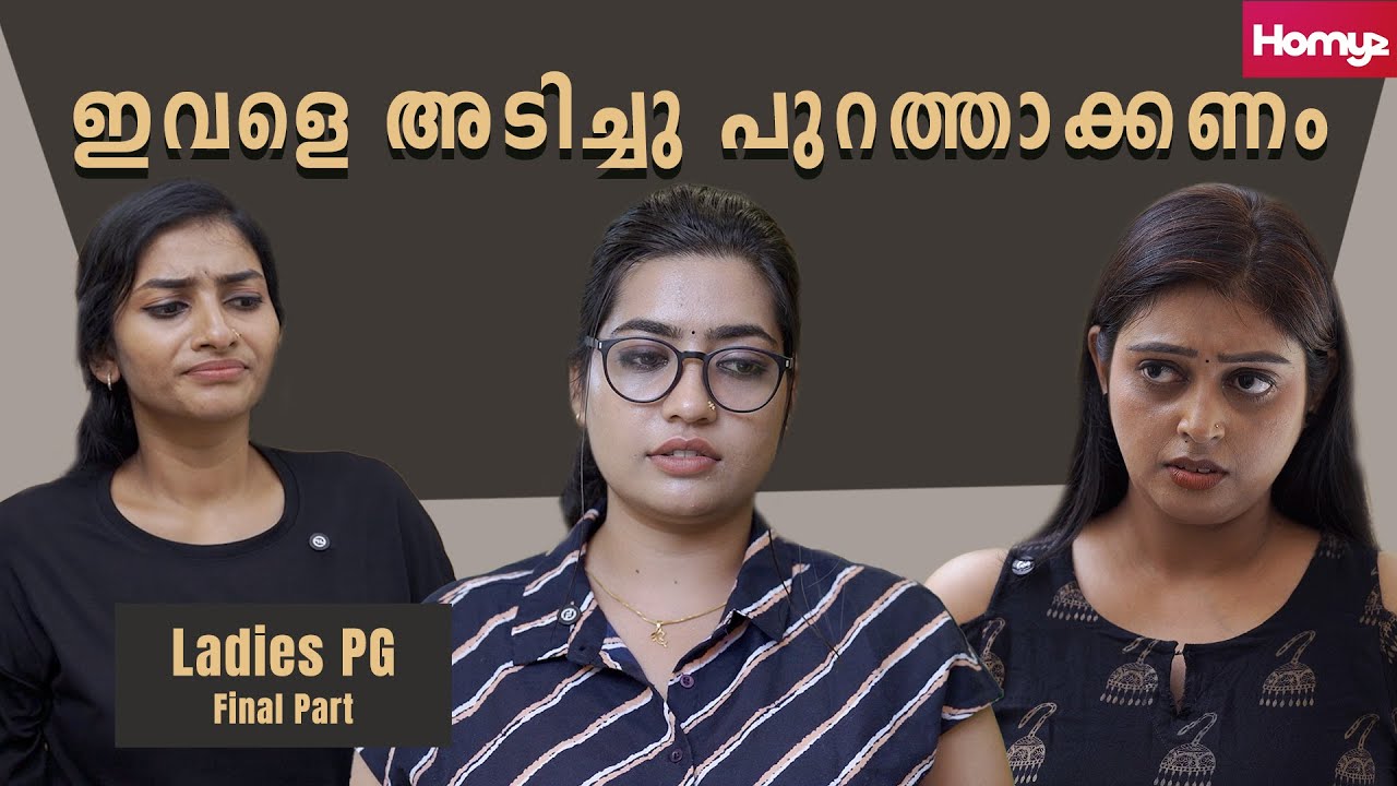 Ladies PG Part 4 – “The Final Episode: The Truth We Ignored” | Malayalam Web Series | Homyz