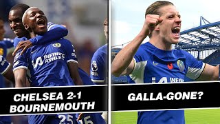 NO Gallagher Contract Talks ! |Caicedo MOTM | Chelsea 2-1 Bournemouth Review