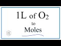 Converting Liters of Oxygen to Moles