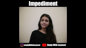 IMPEDIMENT || VOCABULARY SERIES
