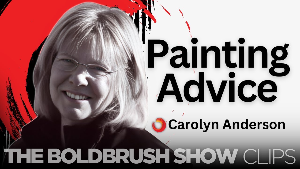 Painting Is Learning To See - Carolyn Anderson