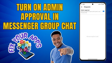 How to Turn On Admin Approval in Messenger Group Chat
