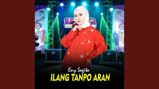 Download Lagu Ilang Tanpo Aran Download Lagu Ilang Tanpo Aran