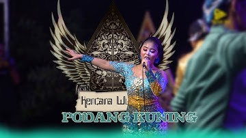 Podang Kuning - Prigel Pangayu Anjarwening Kencana Wungu campursari
