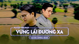 Vững Lái Đường Xa - Tâm Đệ | Playlist G5R Remix ~ Đời ta bao nhiêu chuyến xe, các bài hát hot 2023