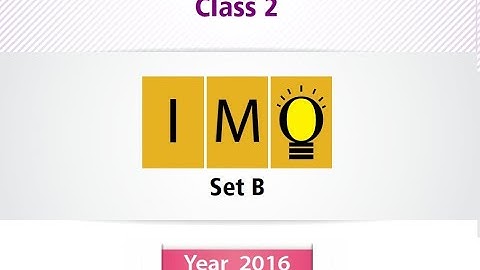 IMO Class 2  l Question Paper 2016 . Set B (Question 01 -20) Part 1