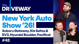 The BEST Reveals from the New York Auto Show 2026!! | The Driveway Podcast #48