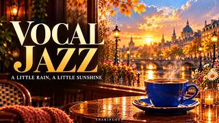 Let the Rain Fall. Stay for the Jazz. | Relaxing Vocal Jazz Café