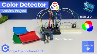 Color Detector Arduino Project using Color Sensor and RGB LED Module 🔴🟢🔵