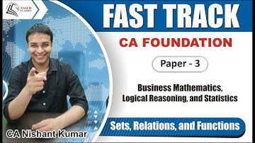 18-Sets, Relations and Functions - Lecture 2 (Mathematics Fast Track) - CA Foundation