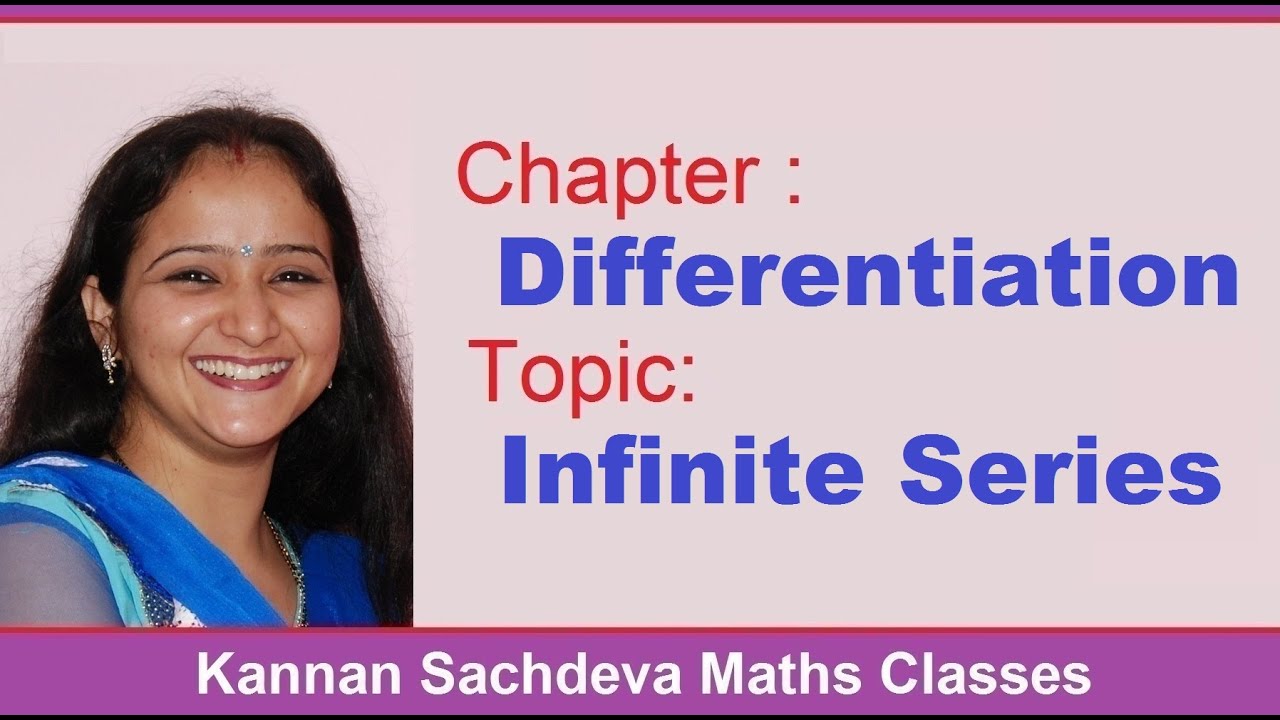 Class 12 Maths - Introduction to Infinite Series - YouTube