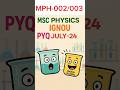 M.Sc. Physics MPH-002/003 😲PYQ IGNOU📜 #pyqseries #exam #shorts #trending #ytshorts