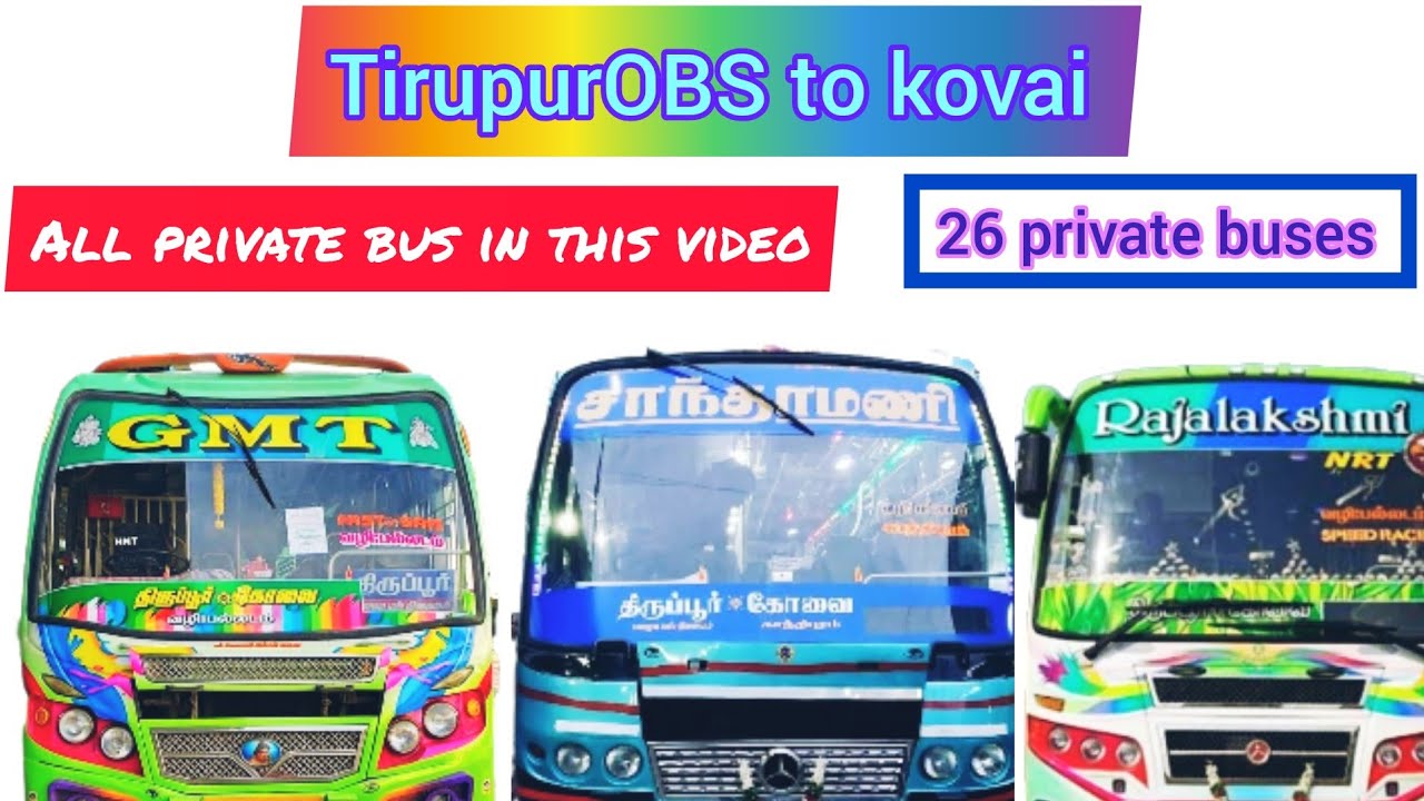 tirupur-old-bus-stand-to-kovai-private-bus-in-various-routes-watch-till
