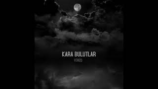 Virüs-Kara Bulutlar