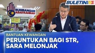 BANTUAN KEWANGAN | Peruntukan STR, SARA Meningkat Kepada RM15 Bilion Tahun Ini (BU)