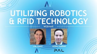 Utilizing Robotics and RFID in Your Environment | Webinar