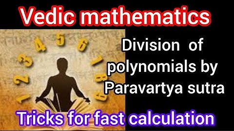 Unlocking Swift Polynomial Division: Vedic Mathematics Paravartya Method"