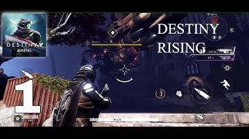 Destiny: Rising Gameplay Walkthrough Part 1 (iOS, Android)