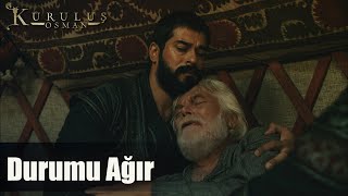 Ertuğrul Beyin Durumu Ağır - Kuruluş Osman 33. Bölüm