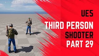 UE5 TPS  shooter (Crouch, Prone, Jump Part1 ). Part 29