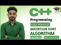 L-11: Insertion Sort In Data Structure | Insertion Sort Algorithm Explained | C++ &amp; DSA Tutorial