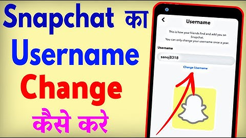 Snapchat Ka Username Kaise Change Karen ? How To Change Username in Snapchat