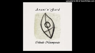 Avant&#39;n&#39;Gard - Ma-a manat la capre