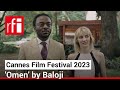 Omen balojis first feature mixes magic with biting social commentary  rfi english