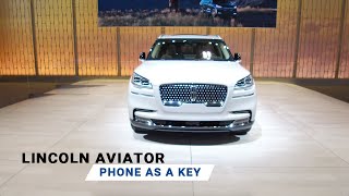 Use your phone as a key with the 2019 Lincoln Aviator - All hands on Tech