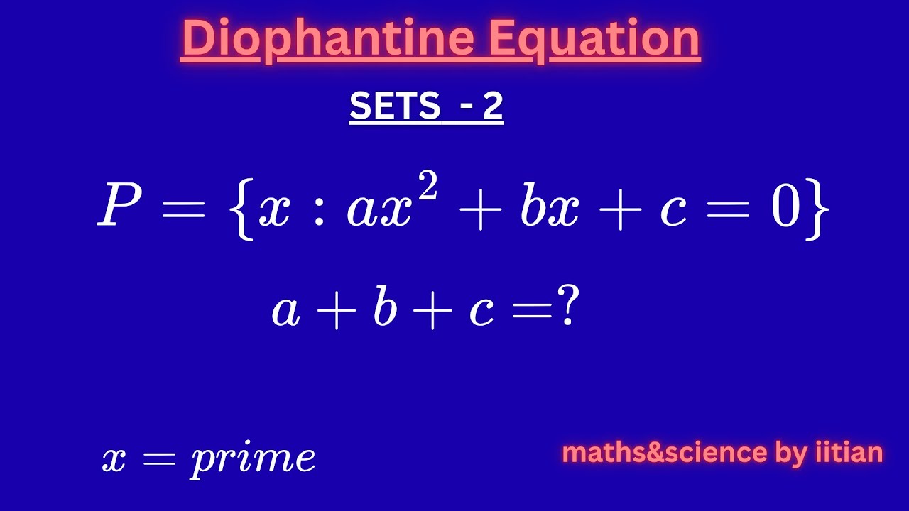Diophantine Equation: This JEE Problem Mixes Number Theory, Sets ...