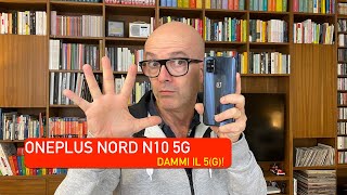 OnePlus Nord N10 5G, sempre più aggressivo!
