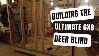 Building the ULTIMATE 6x8 DEER BLIND  Framing