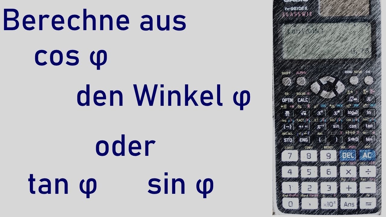 Tangens In Grad Umrechnen Mit Dem Taschenrechner Berechne aus Cosinus den Winkel, den Tangens oder den Sinus