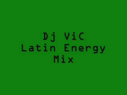 Dj ViC - Latin Energy Mix