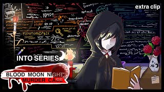 Blood moon night murder case  [Extra clip ]- into series