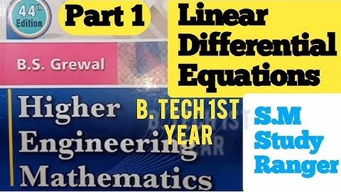 Linear Differential Equations || Engineering Mathematics|| B. S. Grewal || B. tech first year math