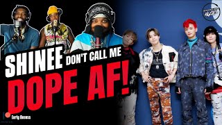 SHINee 샤이니 'Don't Call Me' MV (REACTION) | DOPE AF!