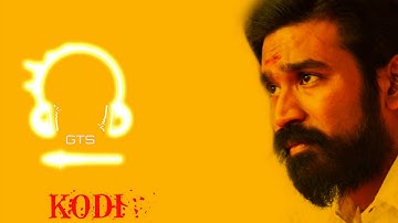 KODI DHANUSH || RINGTONE BGM || 2018