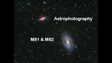 Backyard Astrophotography:  Processing Bodes and the Cigar Galaxies (M81 & M82)