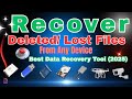Recover Deleted/ Lost Files from Any Device | Best Data Recovery Tool (2025)