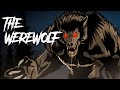 90 | The Werewolf - Animated Scary Story