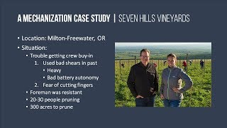 A Mechanization Case Study with Seven Hills Vineyards