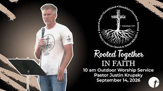 Outdoor Worship Service | Rooted in Faith | Rooted Together in Christ