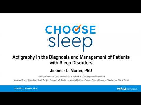 Actigraphy in the Diagnosis and Management of Patients with Sleep Disorders