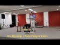 The Blessings | Pastor Wayne Voisin