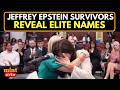 Epstein Survivors Testify LIVE | Jeffrey Epstein Survivors Reveal Elite Names in Sealed Records