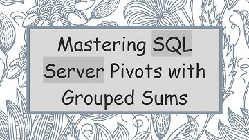 Mastering SQL Server Pivots with Grouped Sums