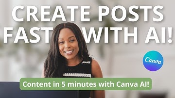 These new Canva AI features make content creation SO much faster (and easier)!