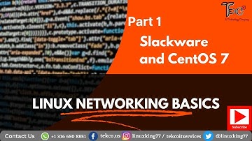 Linux Networking Basics Part 1 | Slackware and CentOS 7