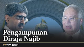 Pengampunan Diraja Najib, apa isu berbangkit? Ikuti apa kata peguam